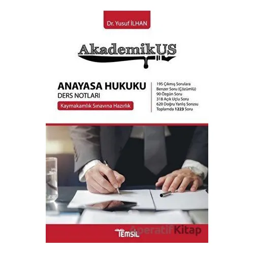Akademikus Anayasa Hukuku Ders Notları - Yusuf İlhan - Temsil Kitap