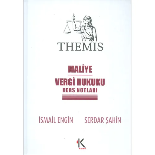 Themis Maliye Vergi Hukuku Ders Notları Kuram Kitap
