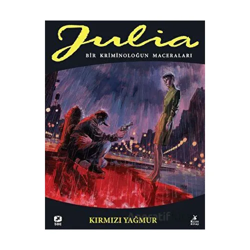 Julia: Bir Kriminoloğun Maceraları Cilt 85 Kırmızı Yağmur - Giancarlo Berardi - Mylos Kitap