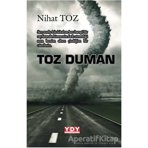 Toz Duman - Nihat Toz - YDY Yayınları
