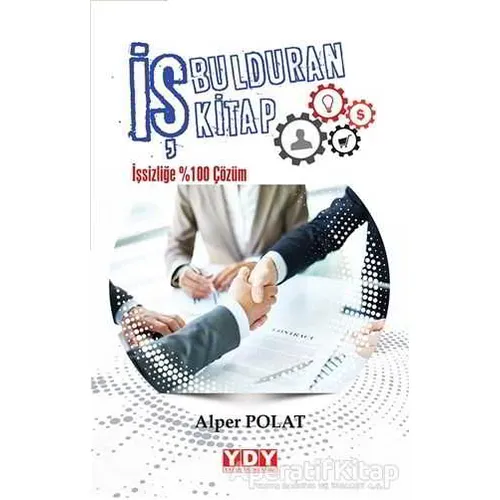 İş Bulduran Kitap - Alper Polat - YDY Yayınları