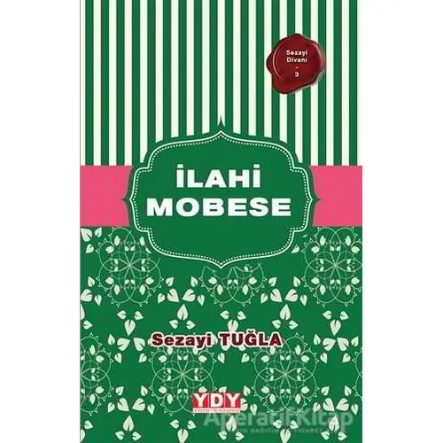 İlahi Mobese - Sezayi Tuğla - YDY Yayınları