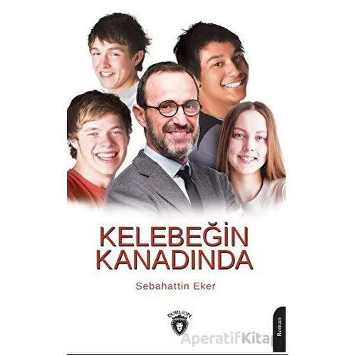 Kelebeğin Kanadında - Sebahattin Eker - Dorlion Yayınları