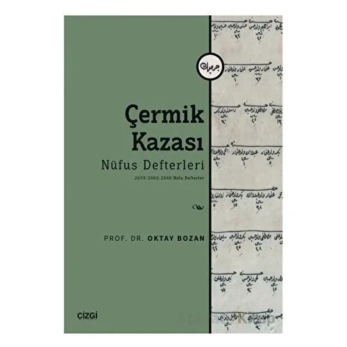 Çermik Kazası - Nüfus Defterleri - 2659-2660-2668 Nolu Defterler