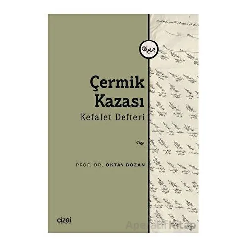 Çermik Kazası - Kefalet Defteri - Oktay Bozan - Çizgi Kitabevi Yayınları