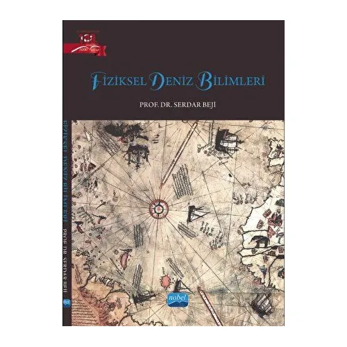 Fiziksel Deniz Bilimleri - Serdar Beji - Nobel Akademik Yayıncılık