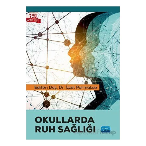 Okullarda Ruh Sağlığı - Kolektif - Nobel Akademik Yayıncılık