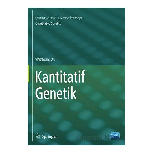 Kantitatif Genetik - Shizhong Xu - Nobel Akademik Yayıncılık