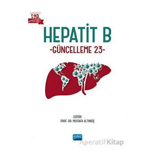 Hepatit B: Güncelleme 23 - Kolektif - Nobel Akademik Yayıncılık