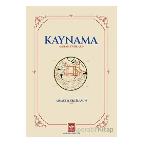 Kaynama - Ahmet B. Ercilasun - Ötüken Neşriyat