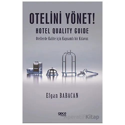 Otelini Yönet - Efgan Babacan - Gece Kitaplığı