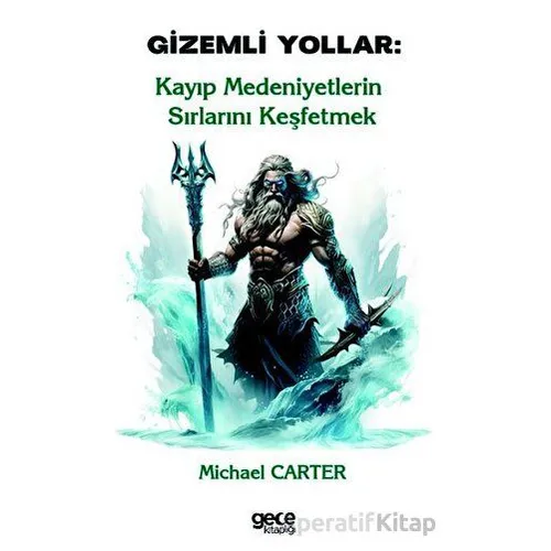 Gizemli Yollar - Michael Carter - Gece Kitaplığı