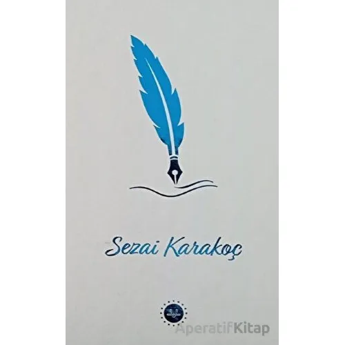 Sezai Karakoç - Kolektif - Diyanet İşleri Başkanlığı