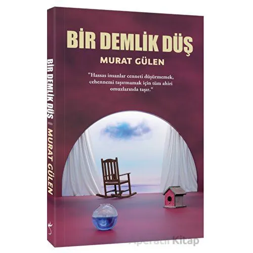 Bir Demlik Düş - Murat Gülen - İndigo Kitap