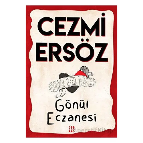 Gönül Eczanesi - Cezmi Ersöz - Dokuz Yayınları
