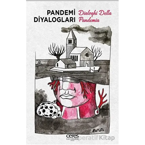 Pandemi Diyalogları - Mine Türkili Ergül - Ceres Yayınları