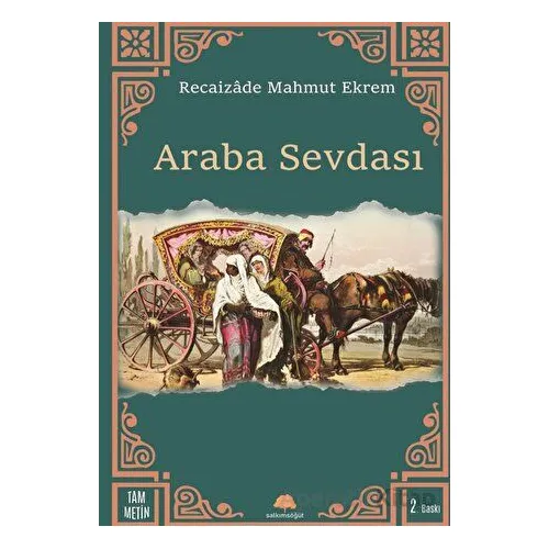 Araba Sevdası - Recaizade Mahmut Ekrem - Salkımsöğüt Yayınları
