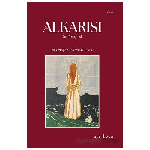 Alkarısı Öykü Seçkisi - Faruk Duman - Ayrıkotu Yayınları