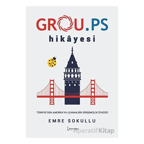 Grou.Ps Hikayesi - Emre Sokullu - İkinci Adam Yayınları