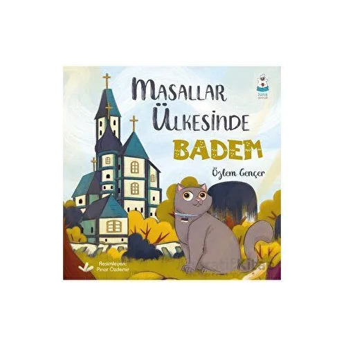 Masallar Ülkesinde Badem - Özlem Gençer - Luna Çocuk Yayınları