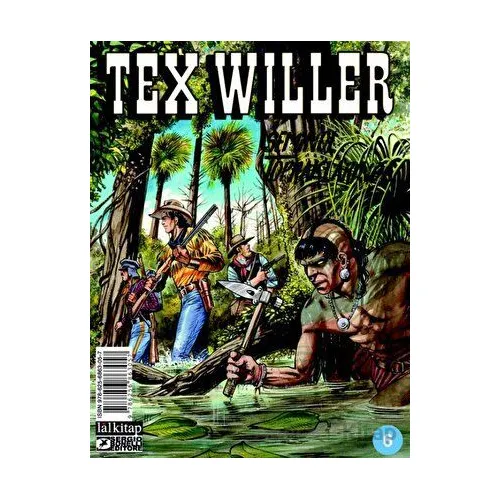 Tex Willer sayı 6 - Mauro Boselli - Lal Kitap