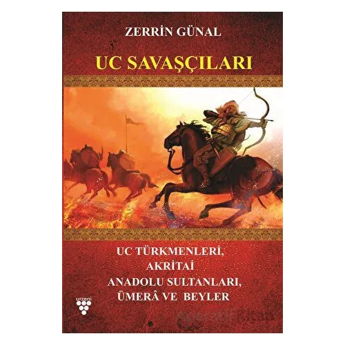Uc Savaşçıları - Zerrin Günal - Urzeni Yayıncılık
