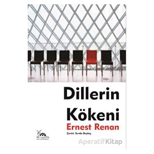 Dillerin Kökeni - Ernest Renan - Sarmal Kitabevi