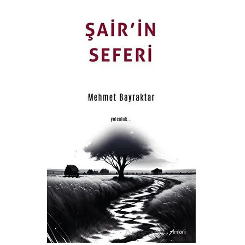 Şairin Seferi - Mehmet Bayraktar - Armoni Yayıncılık