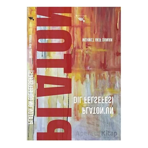 Platon’un Dil Felsefesi - Mehmet Akif Duman - Paradigma Akademi Yayınları