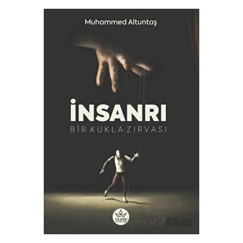 İnsanrı - Muhammed Altuntaş - Elpis Yayınları