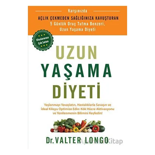 Uzun Yaşama Diyeti - Valter Longo - Flipper Yayıncılık