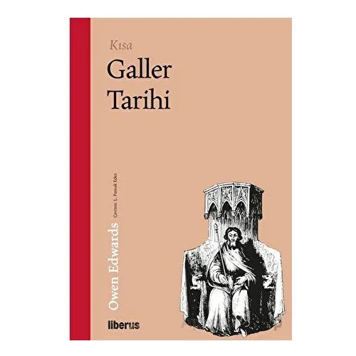 Kısa Galler Tarihi - Owen Edwards - Liberus Yayınları