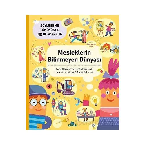 Mesleklerin Bilinmeyen Dünyası - Pavla Hanackova - Kronik Kitap