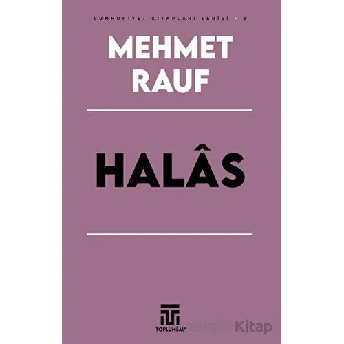 Halas - Mehmet Rauf - Toplumsal Kitap