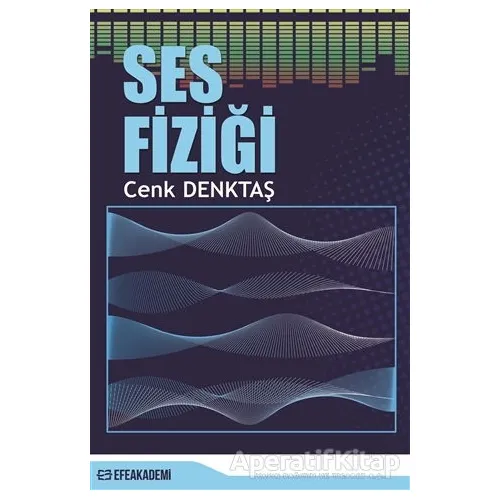 Ses Fiziği - Cenk Denktaş - Efe Akademi Yayınları