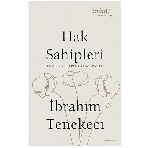Hak Sahipleri -İbrahim Tenekeci - Muhit Kitap