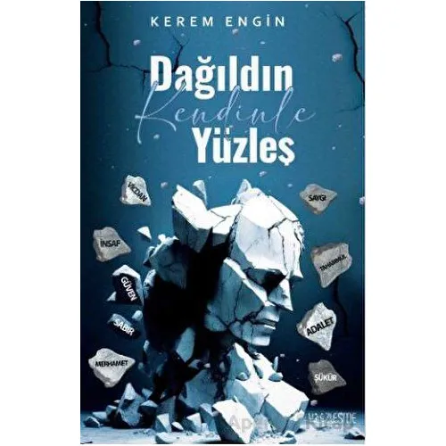 Dağıldın Kendinle Yüzleş - Kerem Engin - Yüzleşme Yayınları