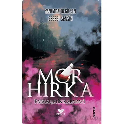 Mor Hırka - Fatma Çetin Kabadayı - Efsus Yayınları