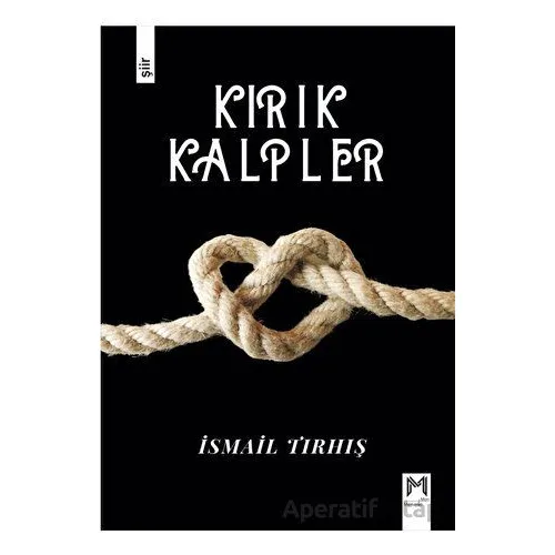 Kırık Kalpler - İsmail Tırhış - Memento Mori