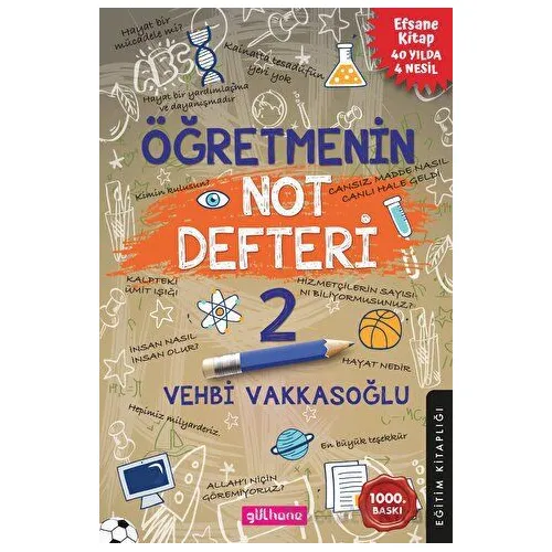 Öğretmenin Not Defteri 2 - Vehbi Vakkasoğlu - Gülhane Yayınları