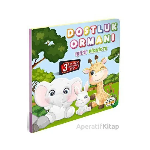 Dostluk Ormanı Işıltı Piknikte - Kolektif - 0-6 Yaş Yayınları