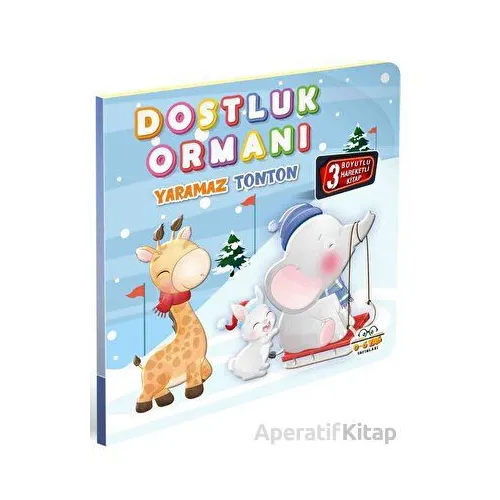 Dostluk Ormanı Yaramaz Tonton - Kolektif - 0-6 Yaş Yayınları