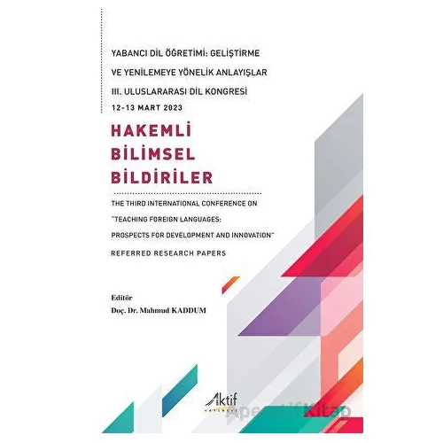 Yabancı Dil Öğretimi: Geliştirme ve Yenilemeye Yönelik Anlayışlar - Kolektif - Aktif Yayınevi