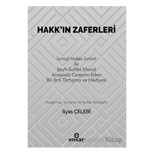 Hakkın Zaferleri - İlyas Çelebi - Ensar Neşriyat