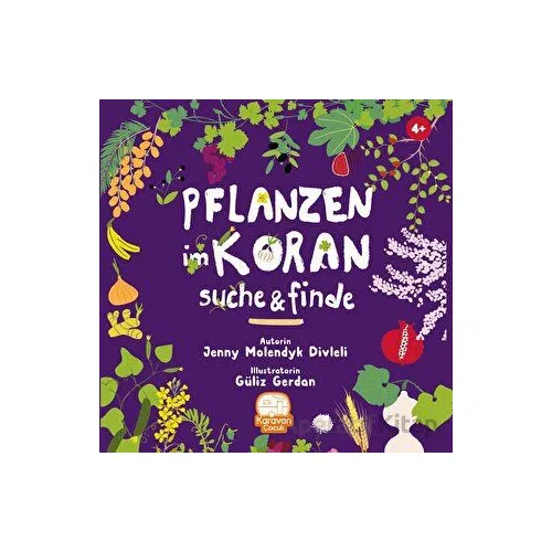Pflanzen İm Koran Suche&finde - Jenny Molendyk Divleli - Karavan Çocuk Yayınları