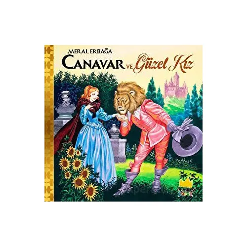 Canavar ve Güzel Kız - Meral Erbağa - Pamiray Yayınları