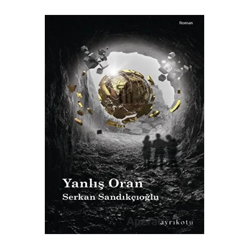 Yanlış Oran - Serkan Sandıkçıoğlu - Ayrıkotu Yayınları
