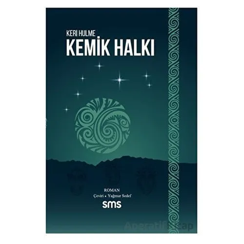 Kemik Halkı - Keri Hulme - Sms Yayınları