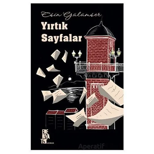 Yırtık Sayfalar - Esin Gülümser - Edebiyatist