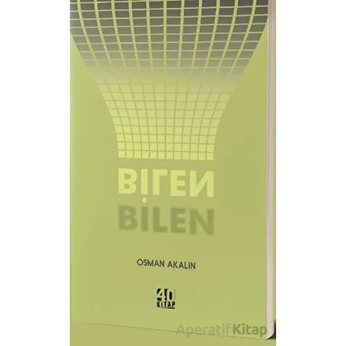 Bilen - Osman Akalın - 40 Kitap